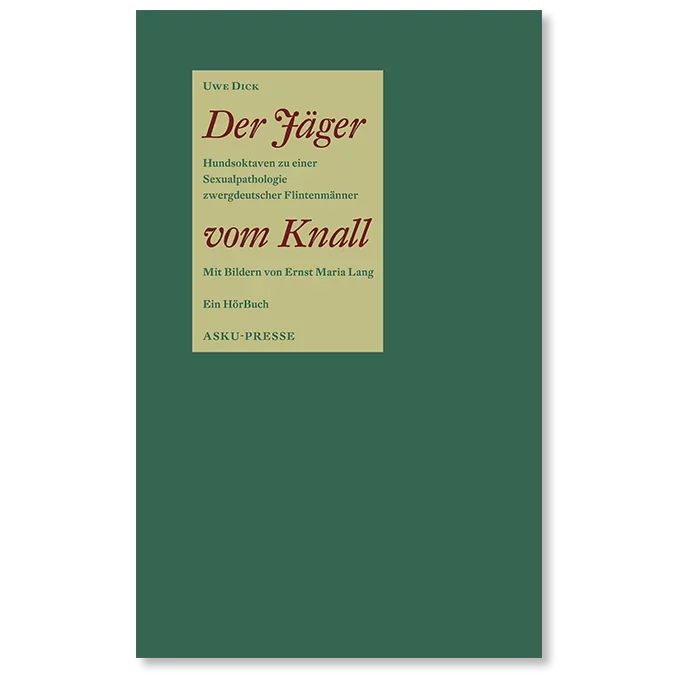 Buch von Uwe Dick Der Jäger vom Knall