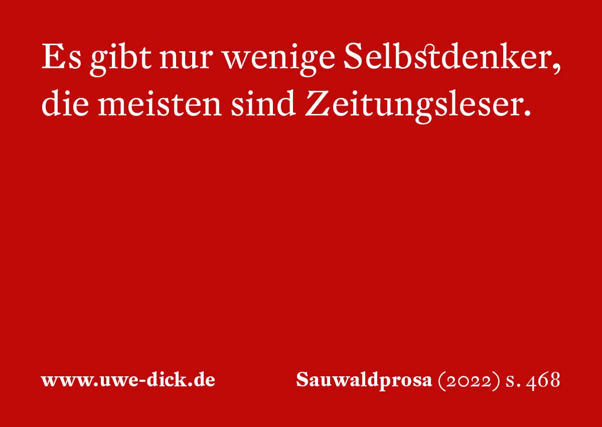 Uwe Dick: Es gibt nur wenige Selbstdenker