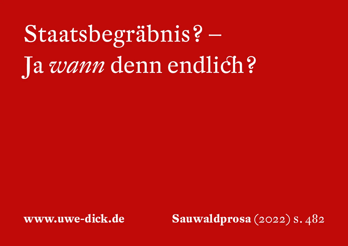 Uwe Dick: Staatsbegräbnis