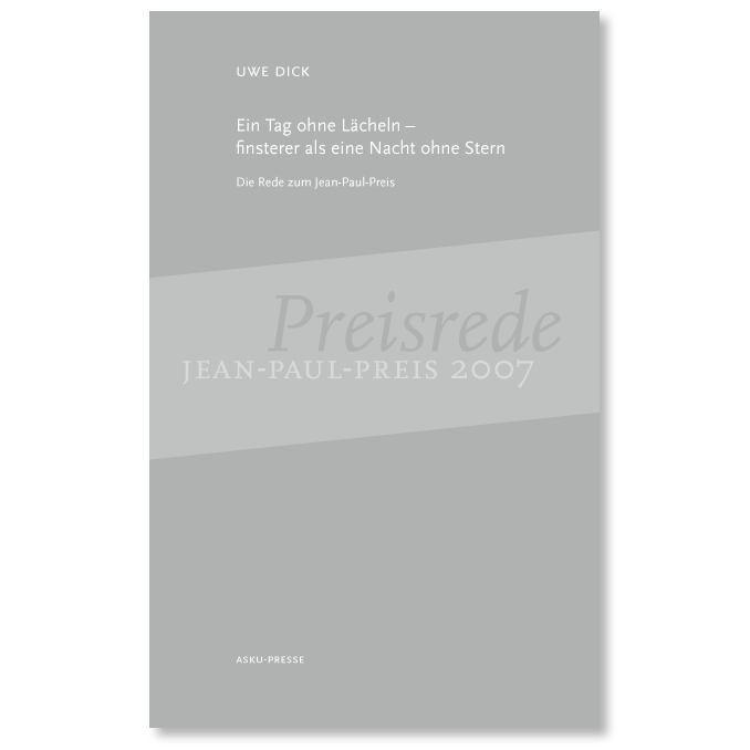 Buch von Uwe Dick und Michael Lentz Preisrede Jean-Paul-Preis 2007