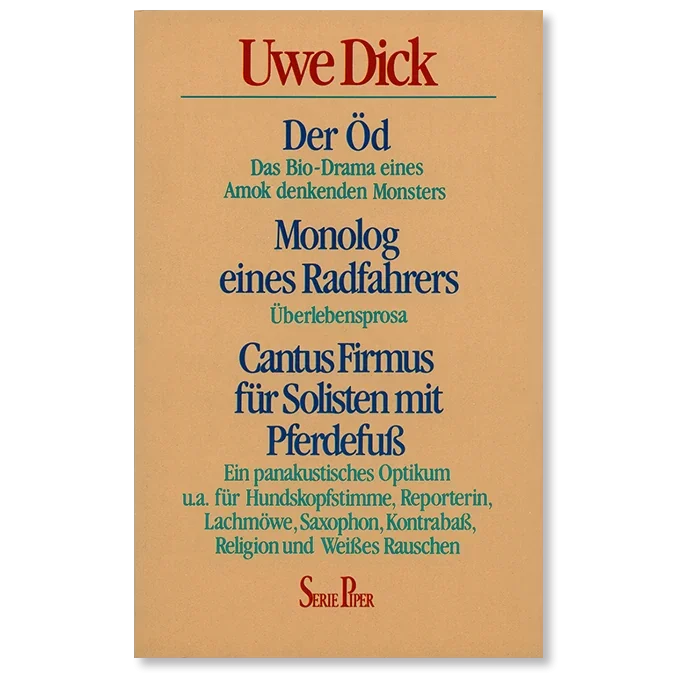 Buch von Uwe Dick Der Öd Monolog eines Radfahrers Cantus Firmus für Solisten mit Pferdefuß