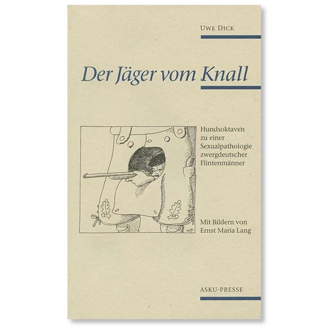 Buch von Uwe Dick Der Jäger vom Knall 1995