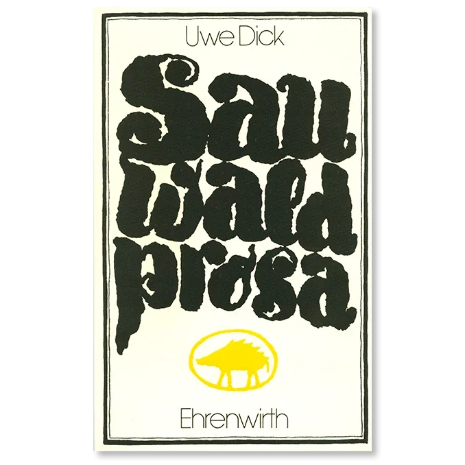 Buch von Uwe Dick Sauwaldprosa