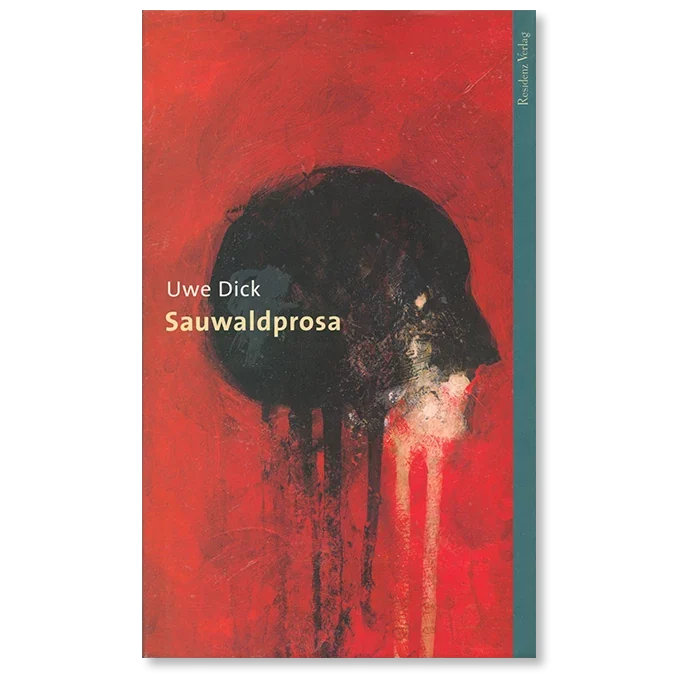 Buch von Uwe Dick Sauwaldprosa
